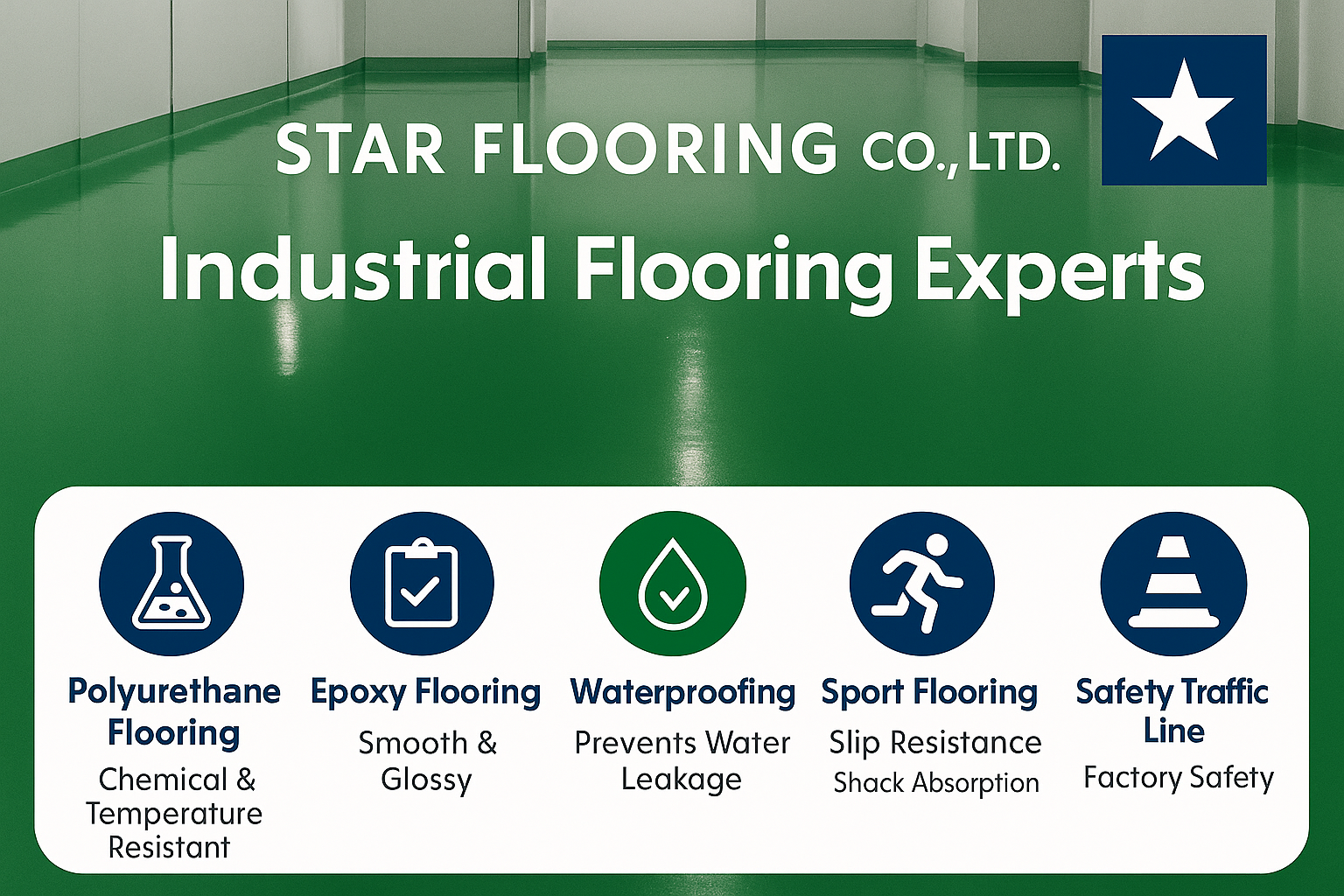 สตาร์ ฟลอริ่ง จำกัด – ผู้เชี่ยวชาญด้านงานพื้นอุตสาหกรรม Epoxy